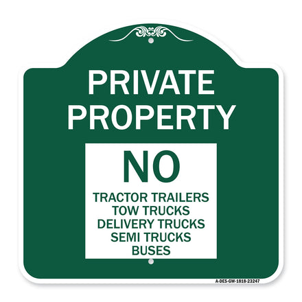 Private Property Sign Private Property No Tractor Trailers Tow Trucks Delivery Trucks Semi Trucks Buses