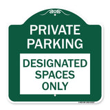 Private Parking Designated Spaces Only
