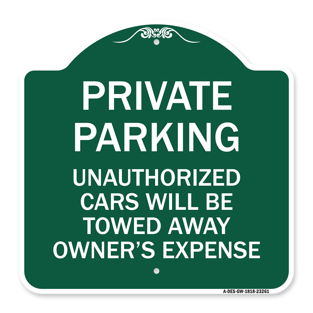 Private Parking Unauthorized Cars Will Be Towed Away at Owner's Expense