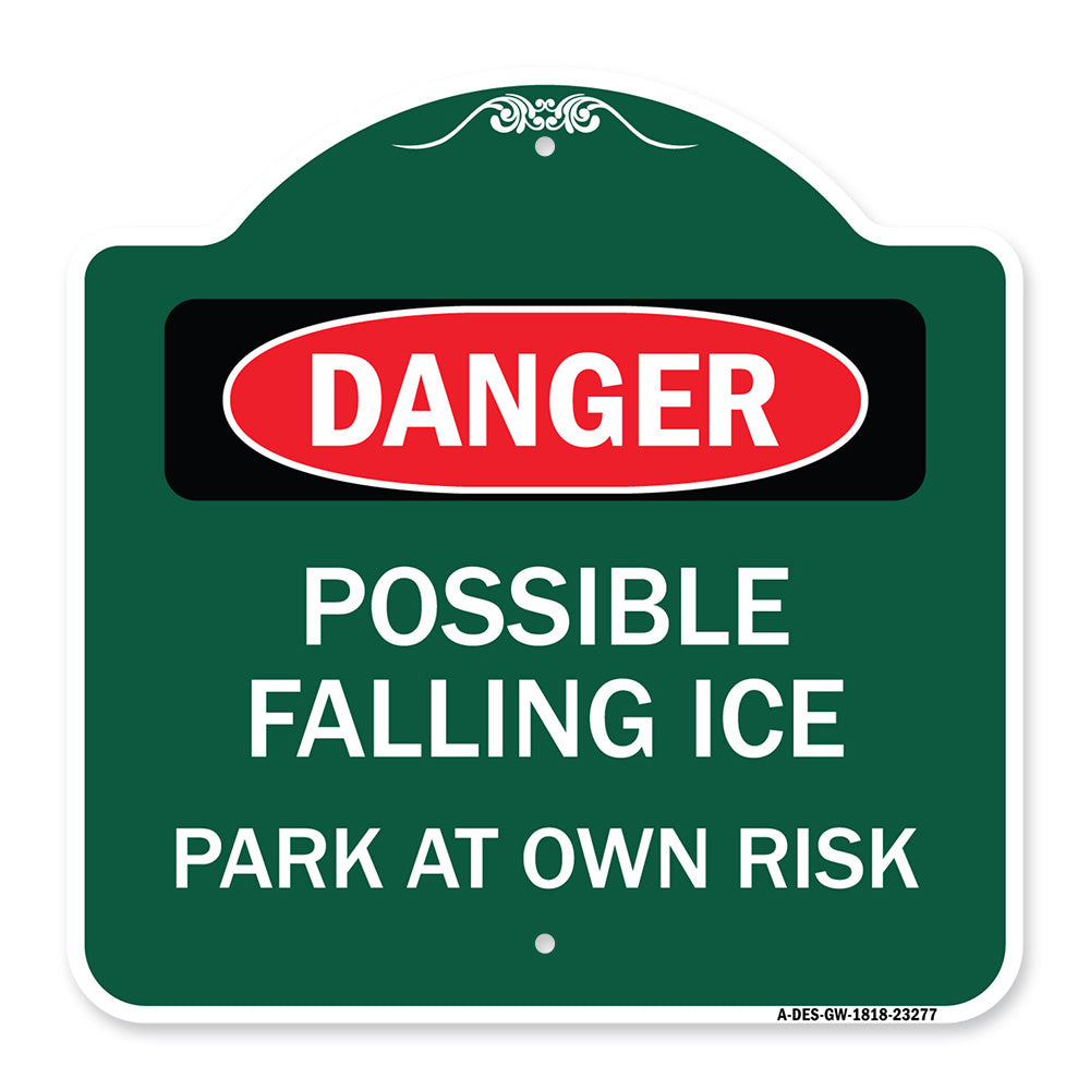 Possible Falling Ice - Park at Own Risk