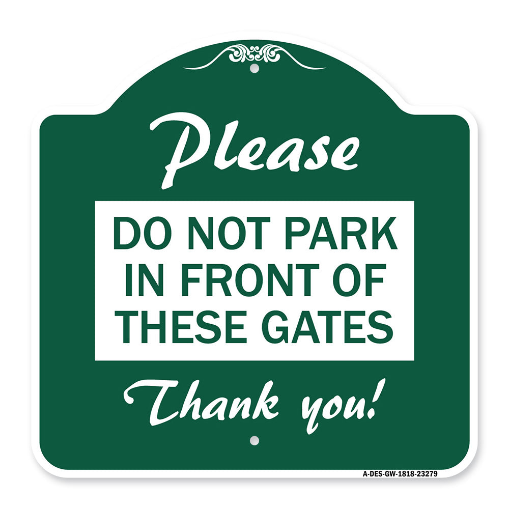 Please Do Not Park in Front of These Gates