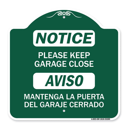 Please Keep Garage Closed Mantenga La Puerta Del Garaje Cerrado