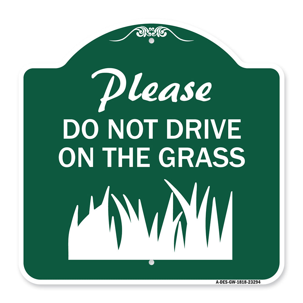 Please Do Not Drive on the Grass