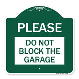 Please Do Not Block Garage
