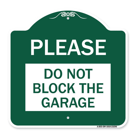 Please Do Not Block Garage
