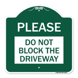 Please Do Not Block Driveway