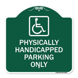 Physically Handicapped Parking Only (With Graphic)