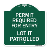 Permit Required for Entry Lot Is Patrolled Parking Sign