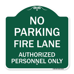 Parking Fire Lane Authorized Personnel Only