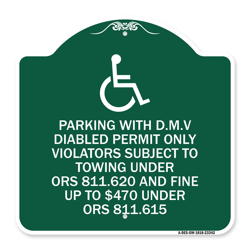 Parking with D.M.V Disabled Permit Only Violators Subject to Towing Under Ors 811.620 and Fine Under ORS 811.615