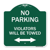 Parking Violators Will Be Towed (With Bidirectional Arrow)