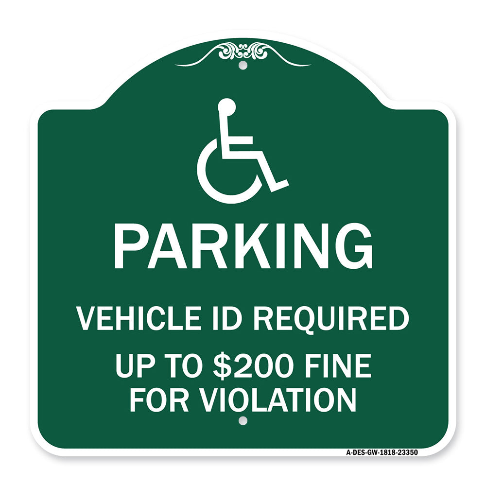 Parking Vehicle Id Required Up to $200 Fine for Violation (With Handicapped Symbol)