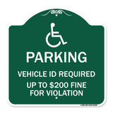 Parking Vehicle Id Required Up to $200 Fine for Violation (With Handicapped Symbol)