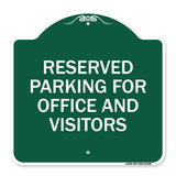 Parking Sign Reserved Parking for Office and Visitors