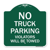 Parking Restriction Sign No Truck Parking Violators Will Be Towed