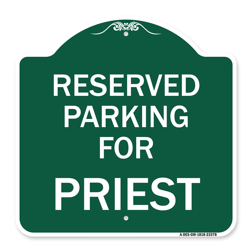 Parking Reserved for Priest