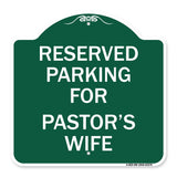Parking Reserved for Pastor's Wife