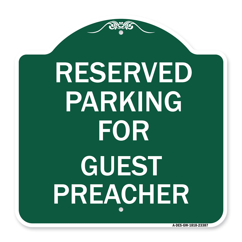 Parking Reserved for Guest Preacher