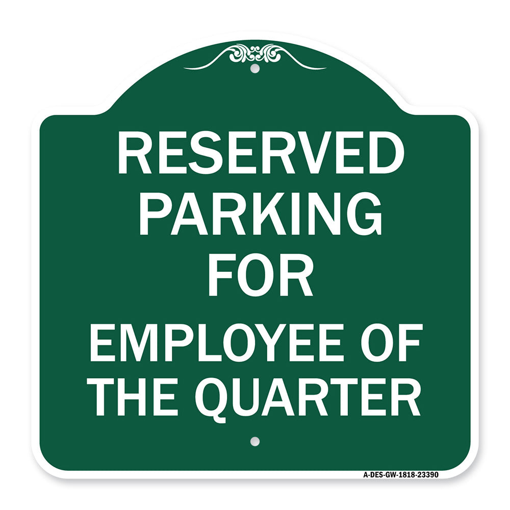 Parking Reserved for Employee of the Quarter