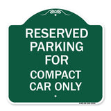 Parking Reserved for Compact Car Only