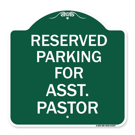 Parking Reserved for Asst. Pastor