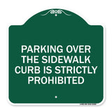 Parking Over the Sidewalk Curb Is Strictly Prohibited