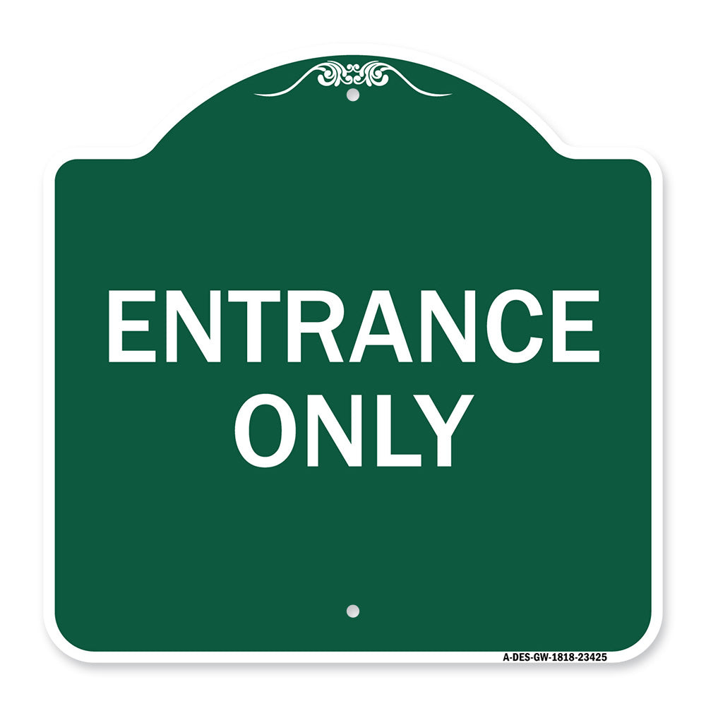 Parking Lot Sign Entrance Only
