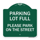 Parking Lot Full - Please Park on the Street