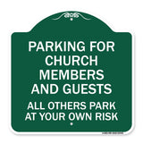 Parking for Church Members and Guests All Others Park at Your Own Risk