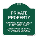 Parking for Church Functions Only Others Will Be Towed at Owner's Expense