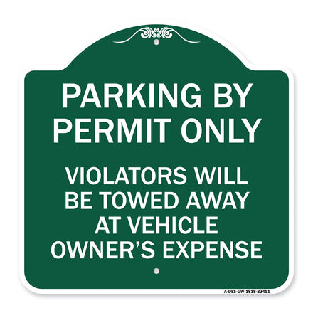 Parking by Permit Only Violators Will Be Towed Away at Vehicle Owner's Expense