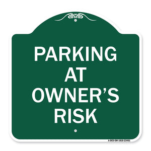 Parking at Owner's Risk