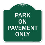 Park on Pavement Only