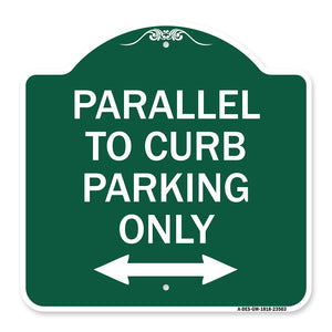 Parallel to Curb Parking Only with Bidirectional Arrow