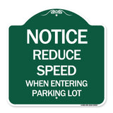 Notice - Reduce Speed When Entering Parking Lot Sign