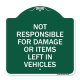 Not Responsible for Damage or Items Left in Vehicles