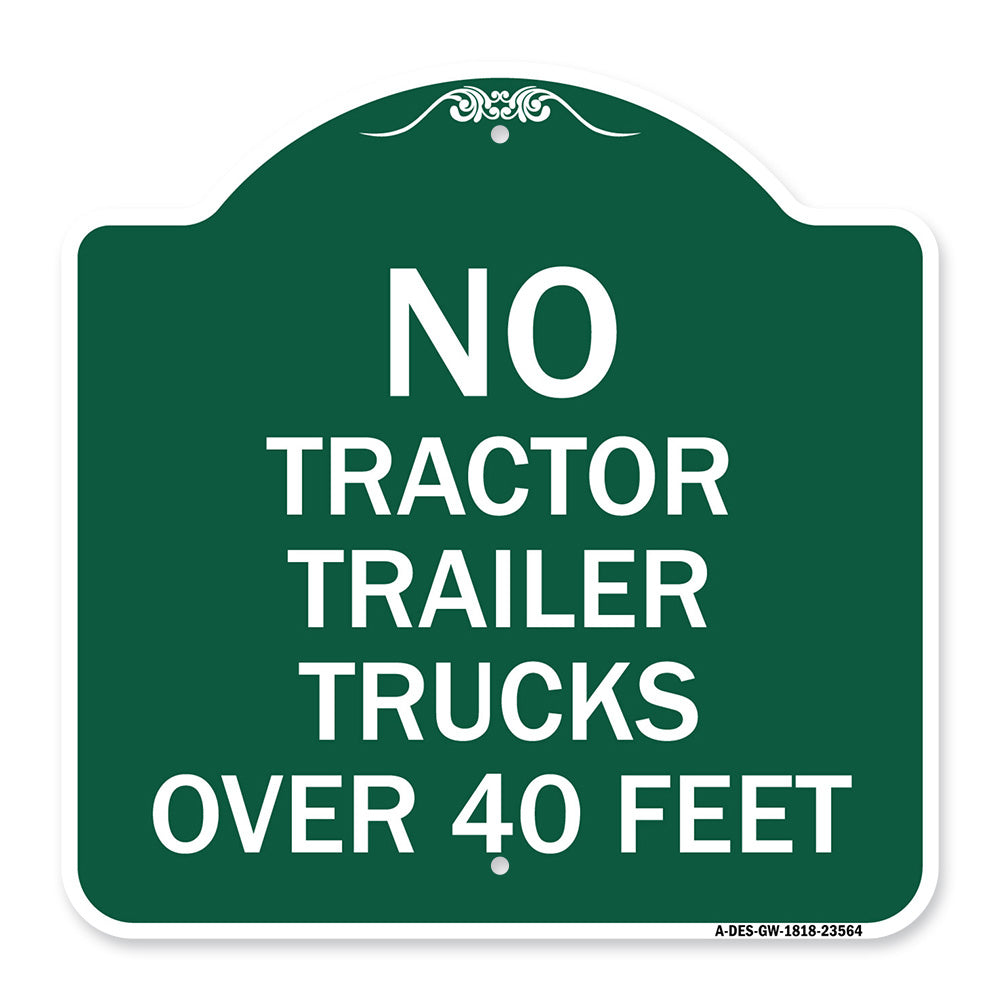 No Tractor Trailer Trucks Over 40 Feet