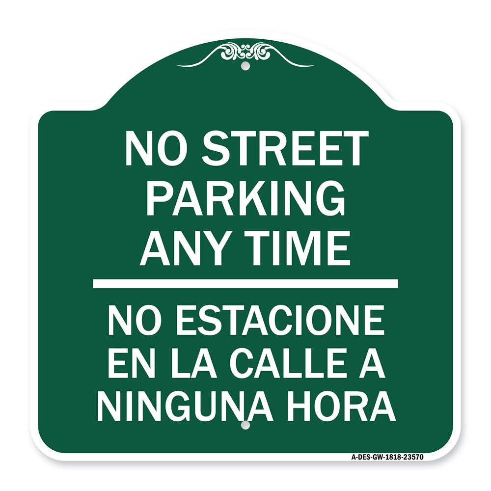 No Street Parking Anytime No Estacione En La Calle a Ninguna Hora