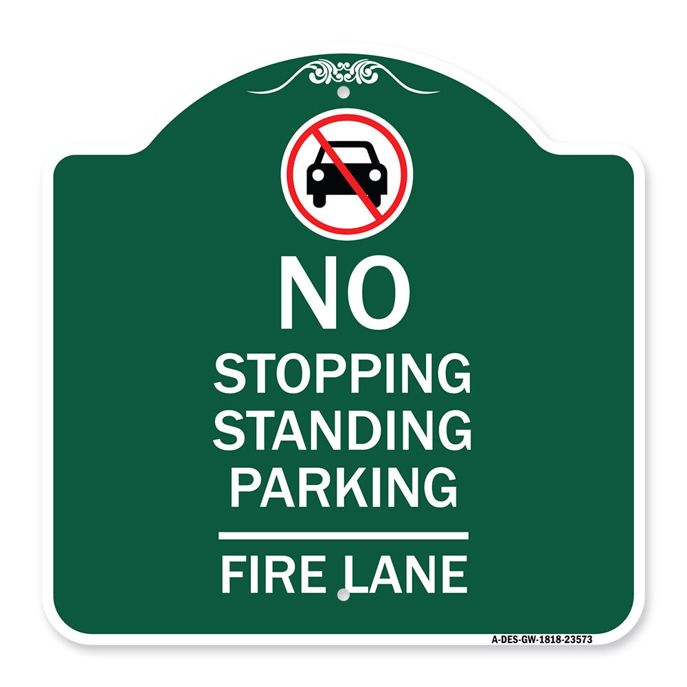 No Stopping Standing Fire Lane with Graphic