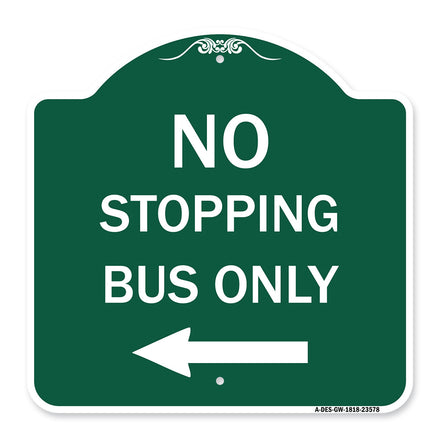 No Stopping Bus Only with Arrow (Left)