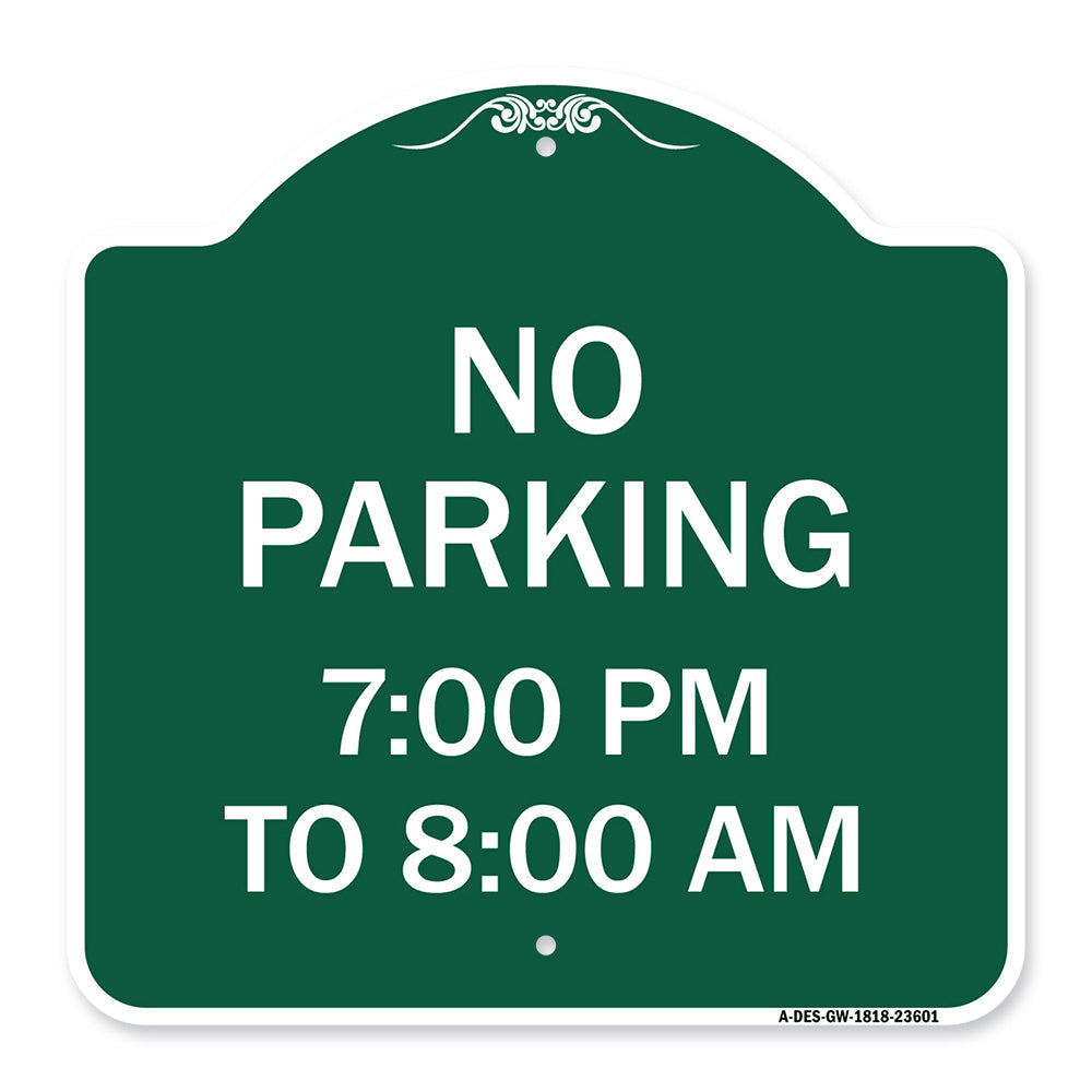No Parking 7-00 Pm to 8-00 Am