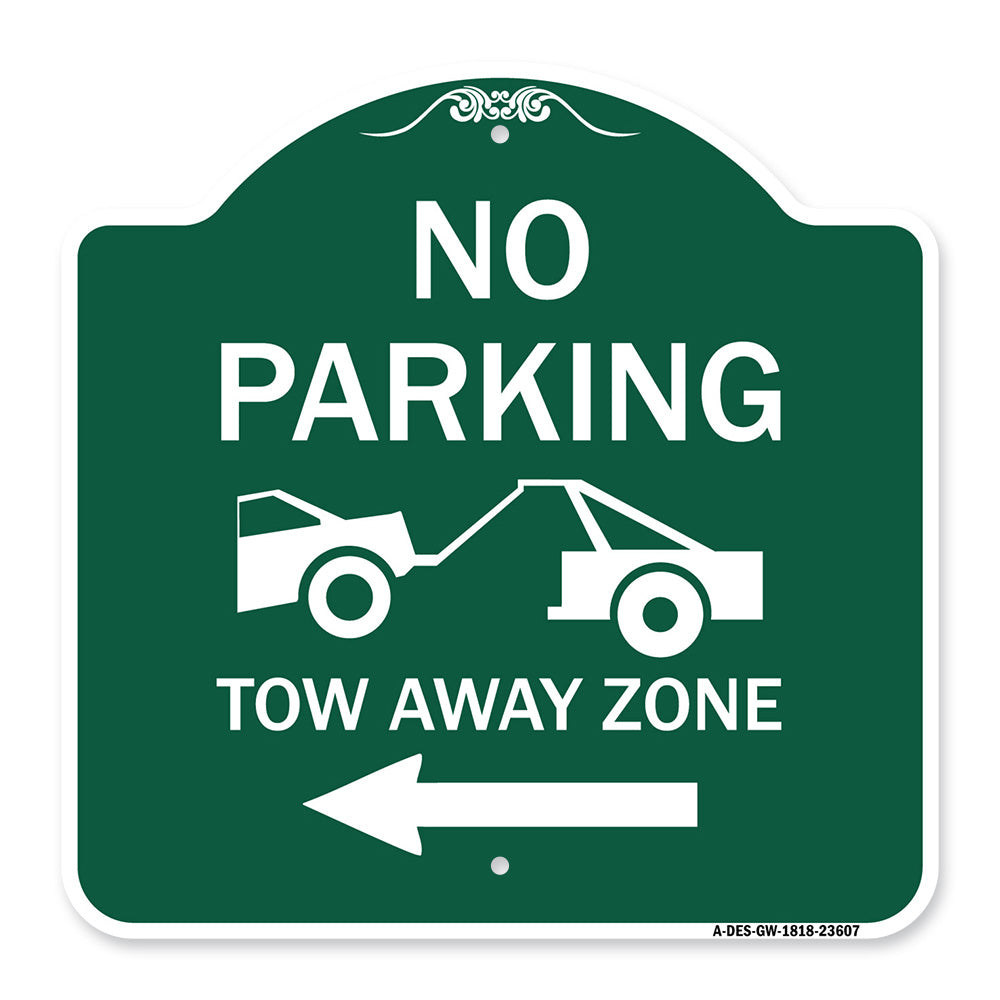 No Parking Tow-Away Zone with Left Arrow