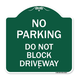No Parking Do Not Block Driveway