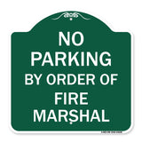 No Parking by Order of Fire Marshal