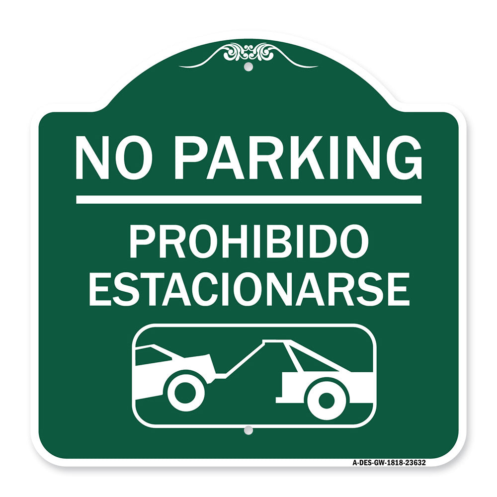 No Parking - Prohibido Estacionarse (With Car Tow Graphic