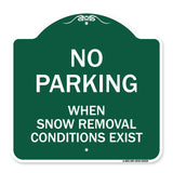 No Parking When Snow Removal Conditions Exist
