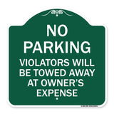 No Parking Violators Will Be Towed Away at Owner's Expense