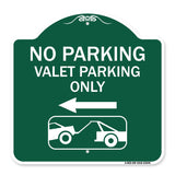 No Parking Valet Parking Only (With Left Arrow) (With Car Tow Graphic)