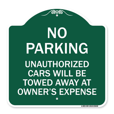 No Parking Unauthorized Cars Will Be Towed Away at Owner's Expense