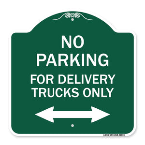 No Parking Sign No Parking for Delivery Trucks Only (With Bidirectional Arrow)